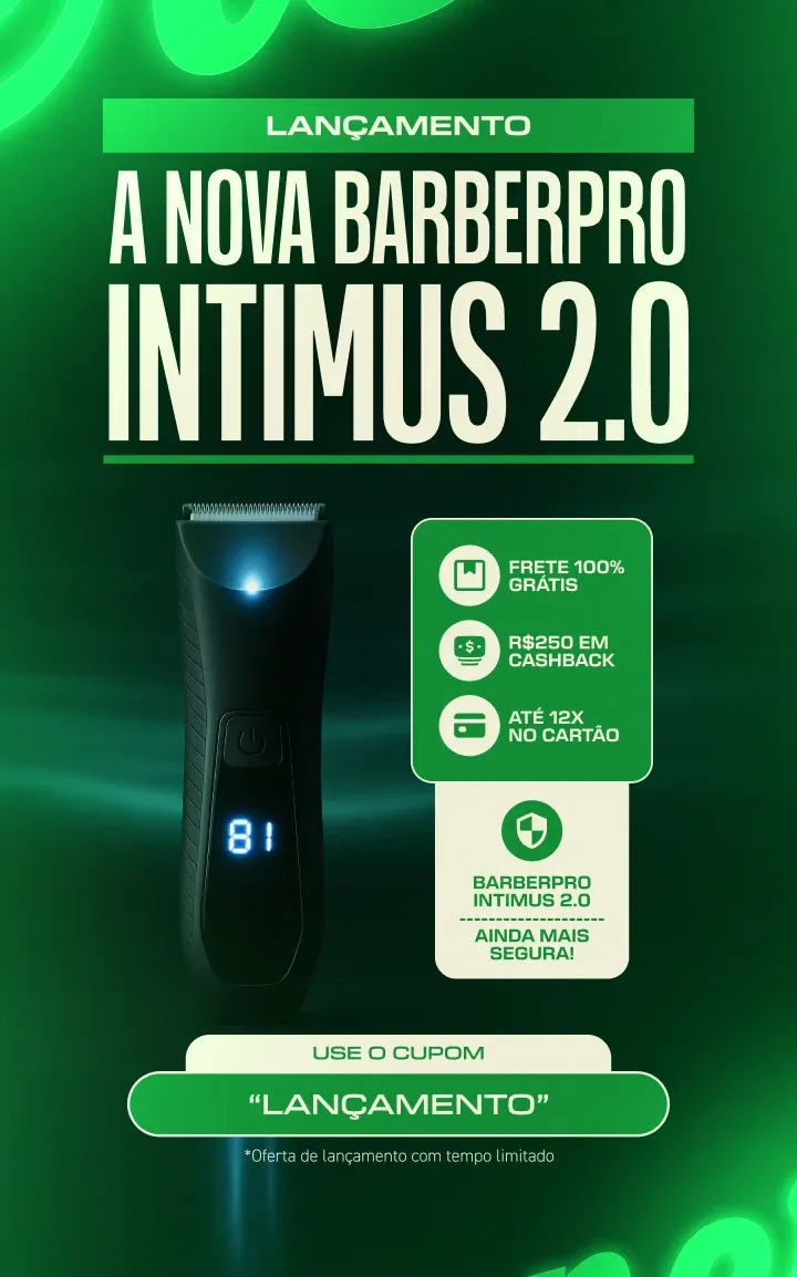 Lançamento - A Nova BarberPro Intimus 2.0